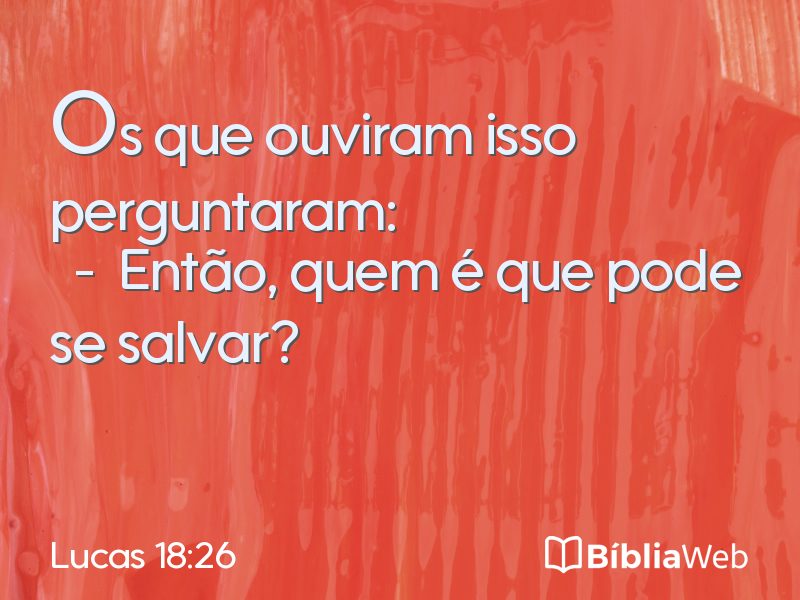 Lucas 18:26 em imagem para compartilhar