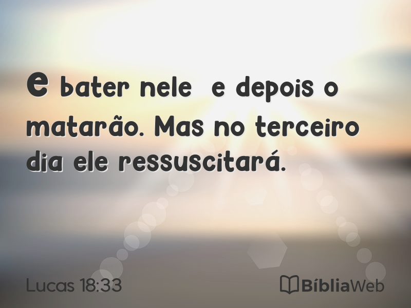 Lucas 18:33 em imagem para compartilhar