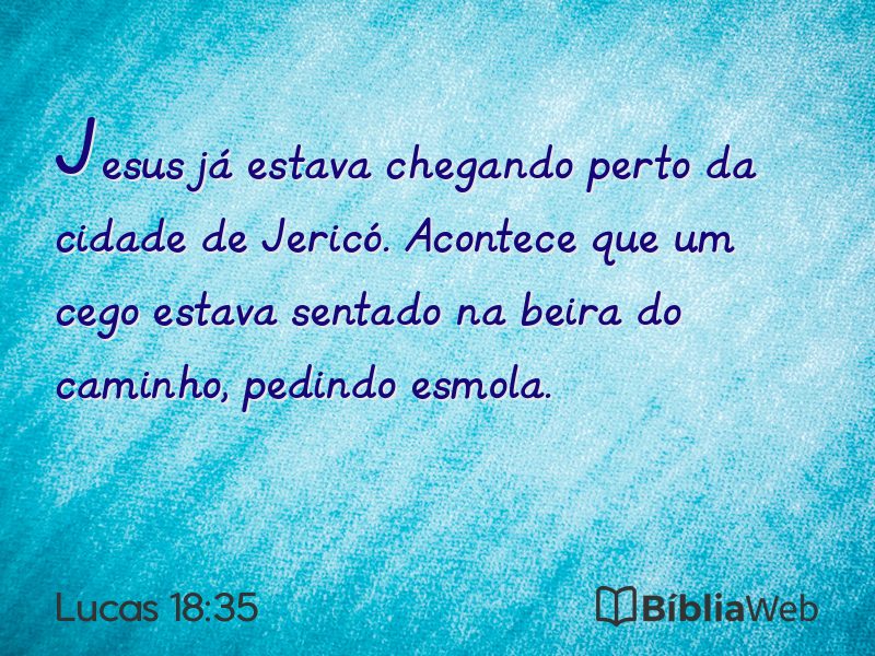 Lucas 18:35 em imagem para compartilhar
