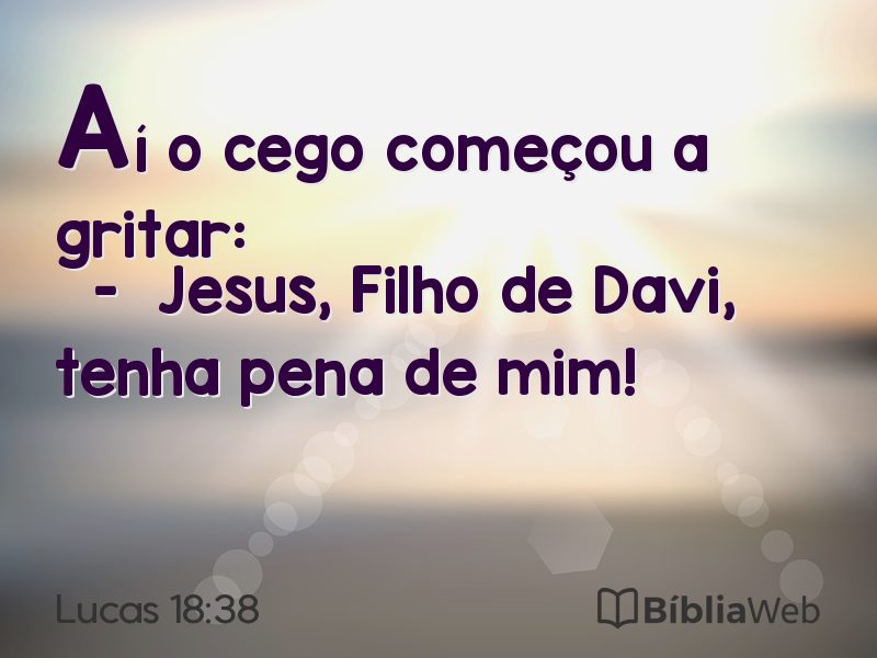 Lucas 18:38 em imagem para compartilhar