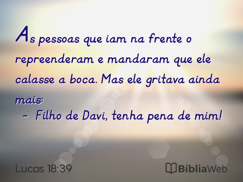 Lucas 18:39 em imagem para compartilhar