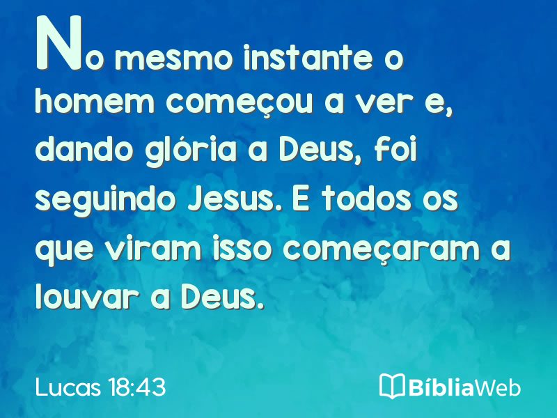 Lucas 18:43 em imagem para compartilhar