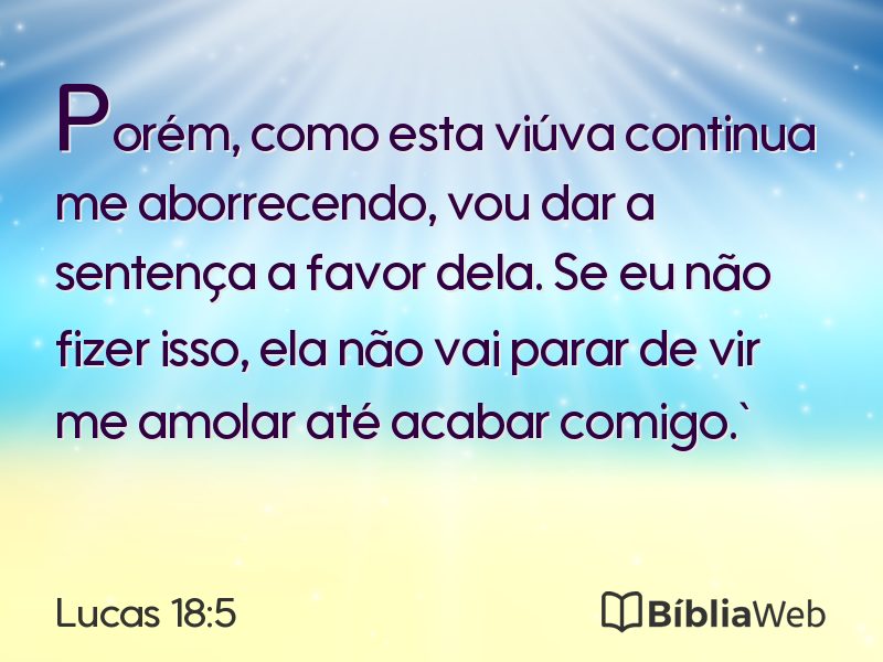 Lucas 18:5 em imagem para compartilhar
