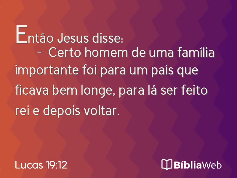 Lucas 19:12 em imagem para compartilhar