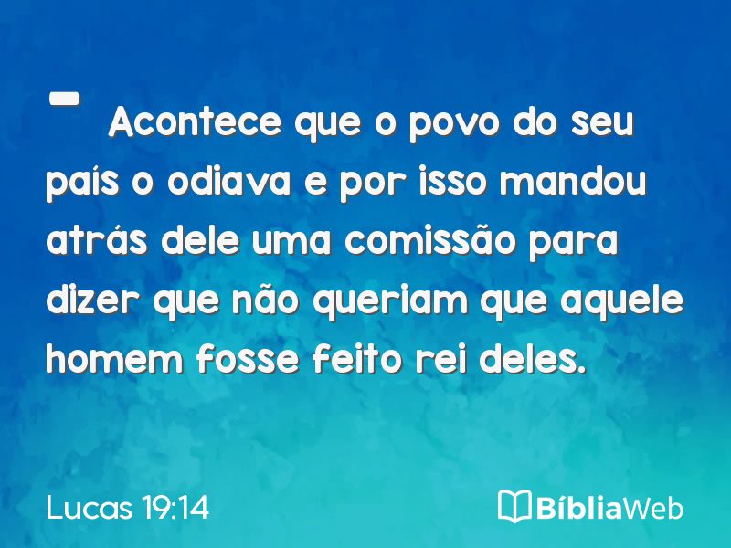 Lucas 19:14 em imagem para compartilhar