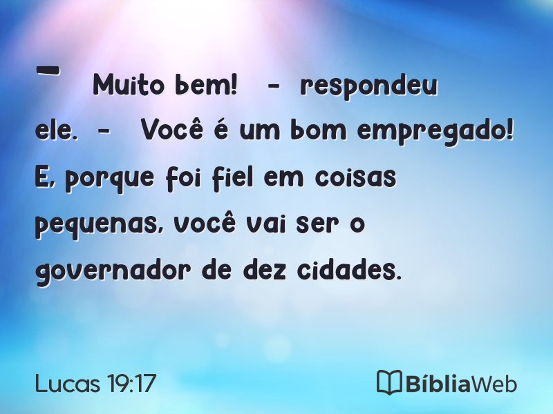 Lucas 19:17 em imagem para compartilhar