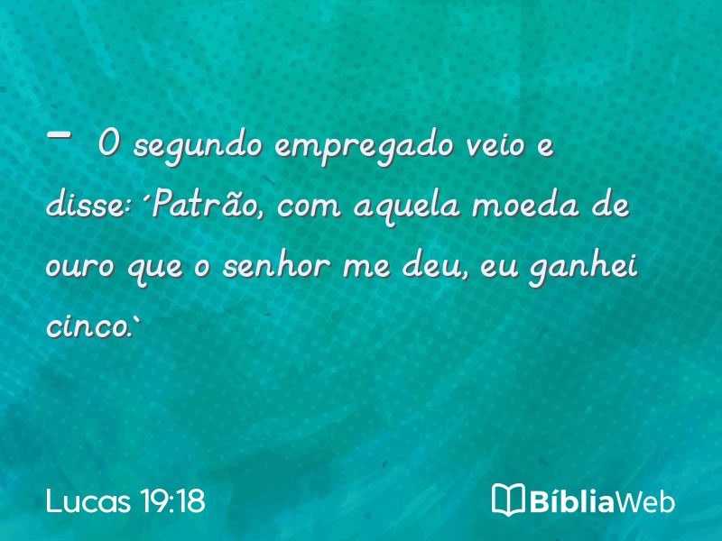 Lucas 19:18 em imagem para compartilhar
