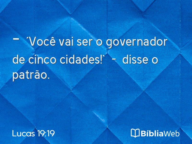 Lucas 19:19 em imagem para compartilhar