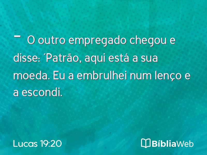 Lucas 19:20 em imagem para compartilhar