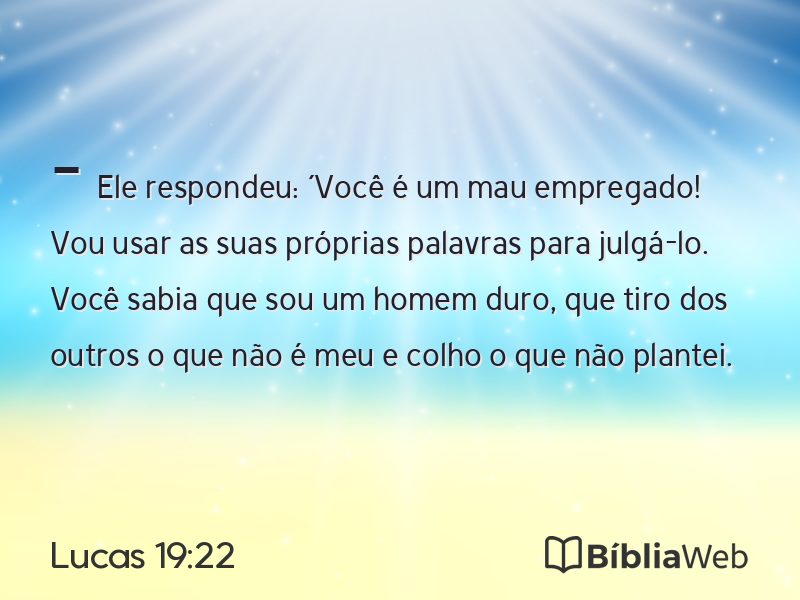 Lucas 19:22 em imagem para compartilhar