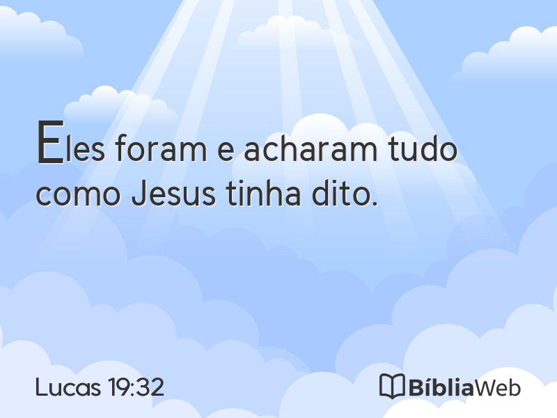 Lucas 19:32 em imagem para compartilhar