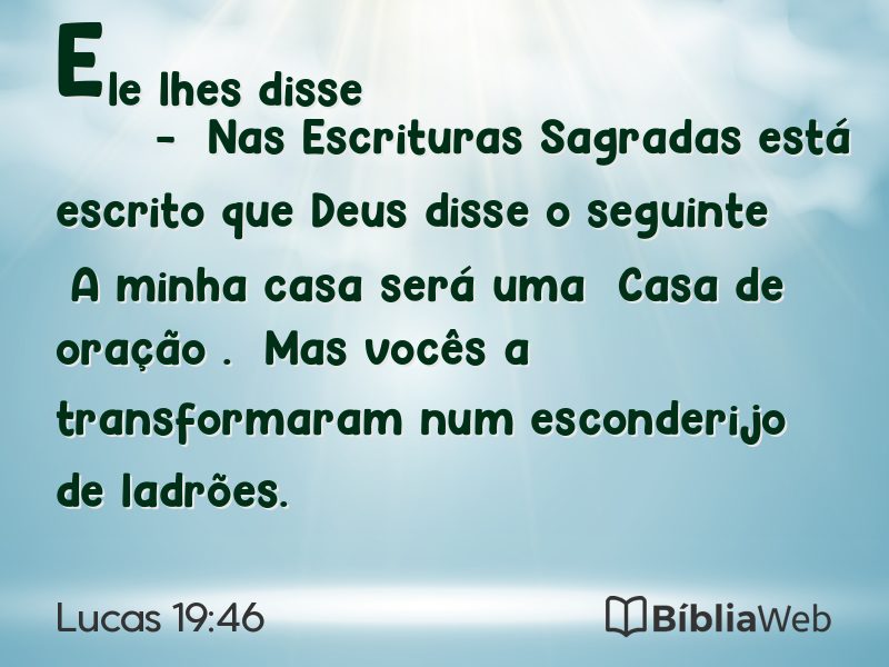 Lucas 19:46 em imagem para compartilhar