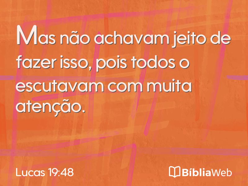 Lucas 19:48 em imagem para compartilhar