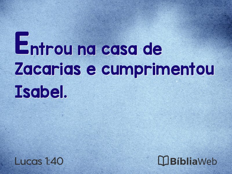 Lucas 1:40 em imagem para compartilhar