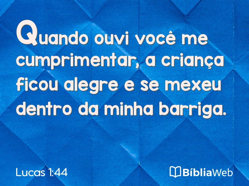 Lucas 1:44 em imagem para compartilhar