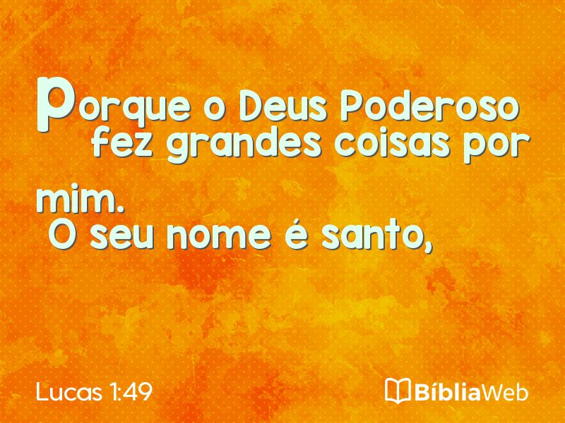 Lucas 1:49 em imagem para compartilhar