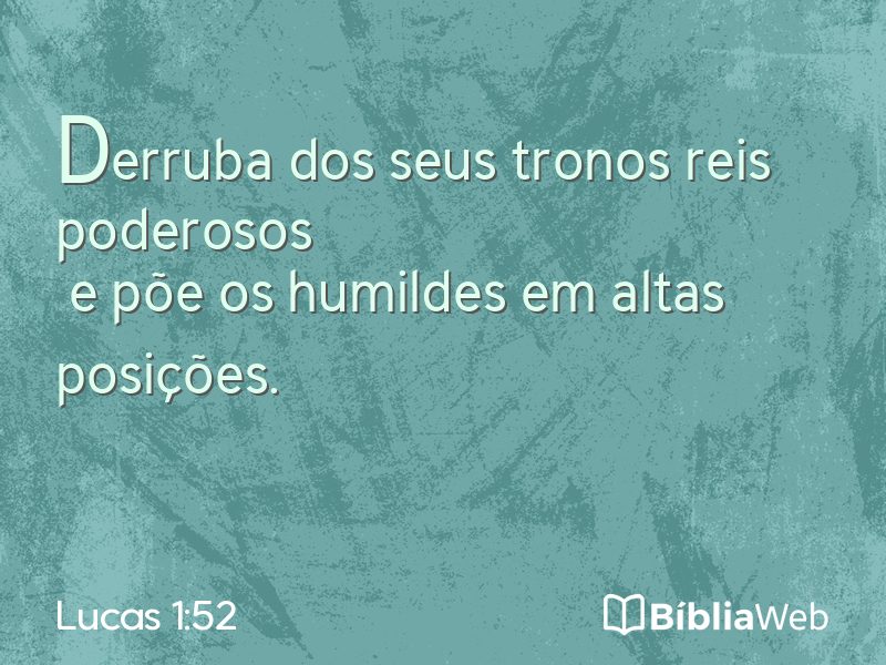 Lucas 1:52 em imagem para compartilhar