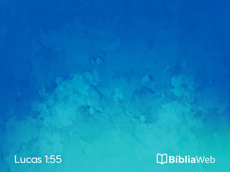 Lucas 1:55 em imagem para compartilhar
