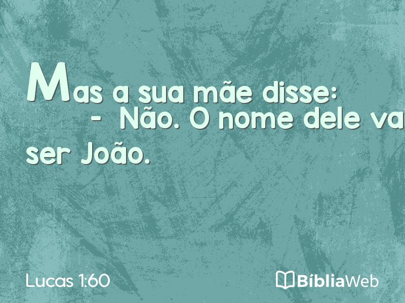 Lucas 1:60 em imagem para compartilhar