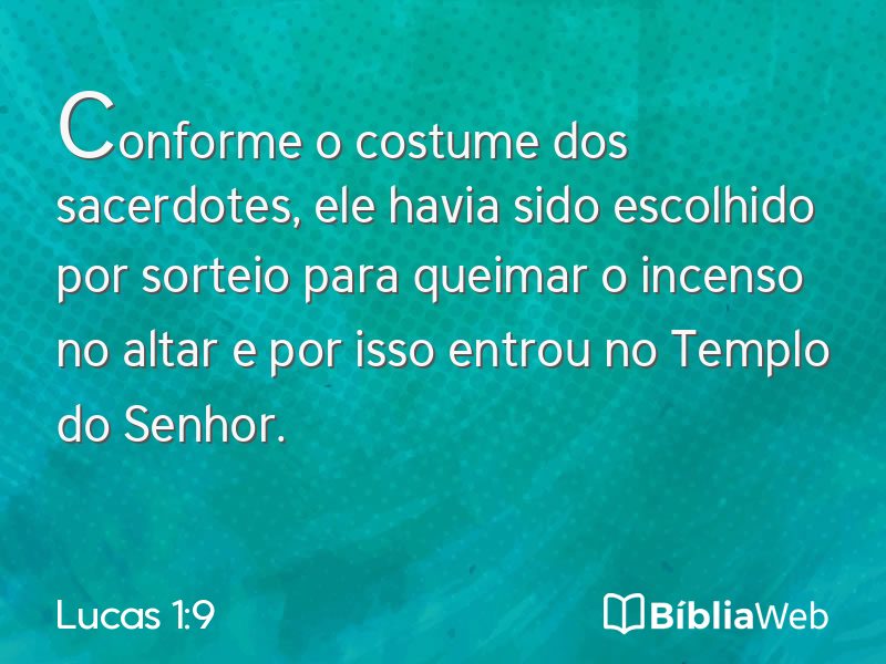 Lucas 1:9 em imagem para compartilhar