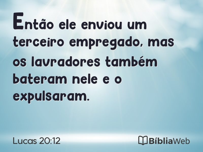 Lucas 20:12 em imagem para compartilhar