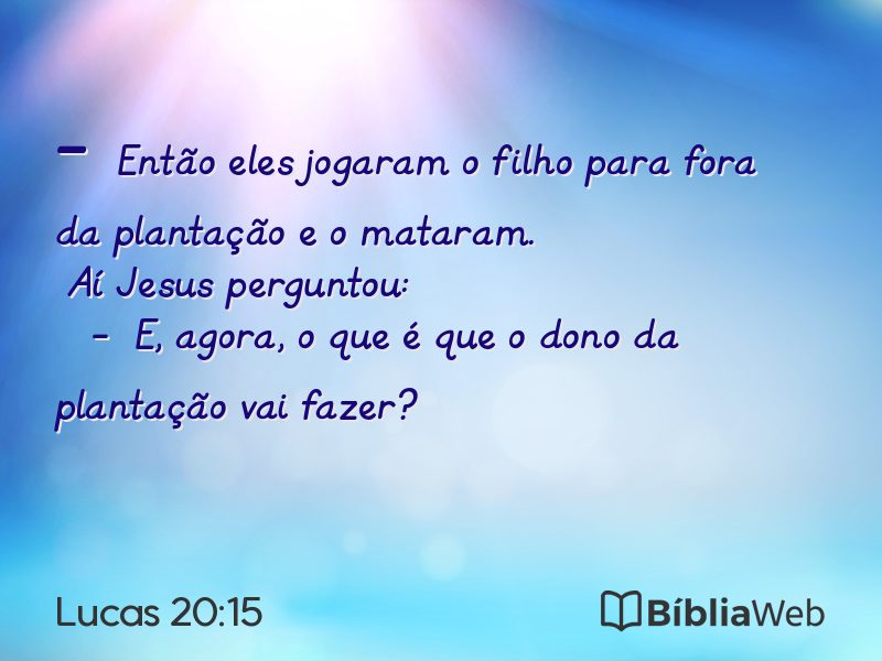Lucas 20:15 em imagem para compartilhar