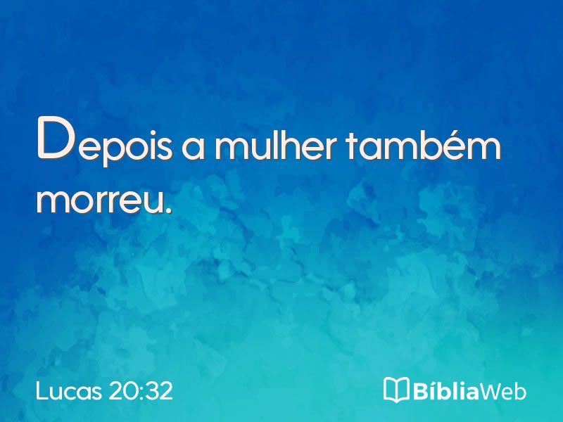 Lucas 20:32 em imagem para compartilhar