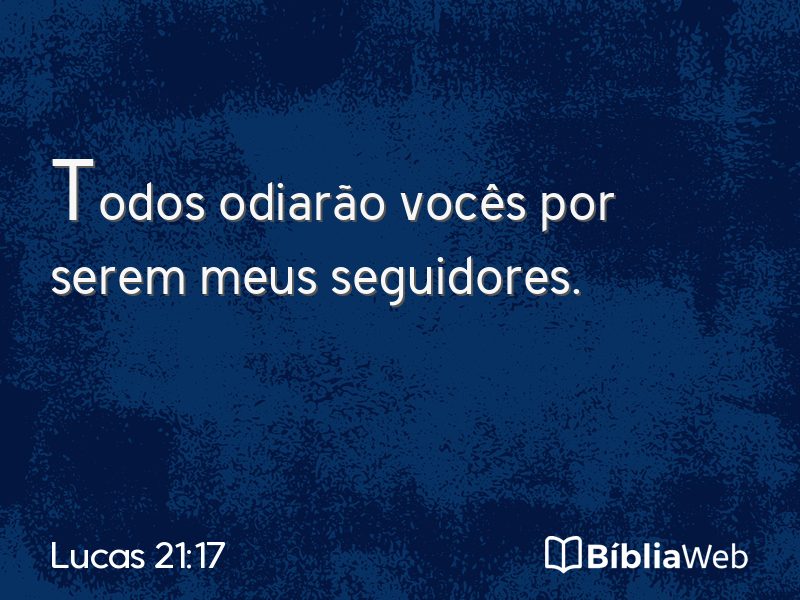 Lucas 21:17 em imagem para compartilhar