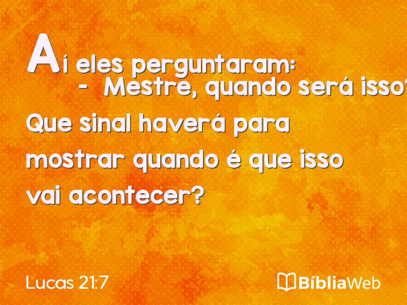 Lucas 21:7 em imagem para compartilhar