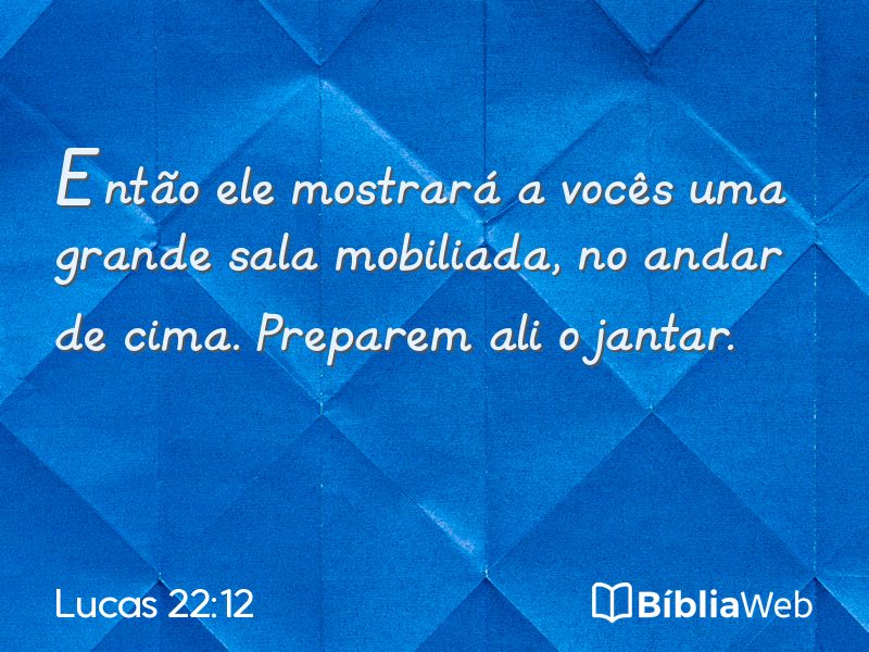Lucas 22:12 em imagem para compartilhar
