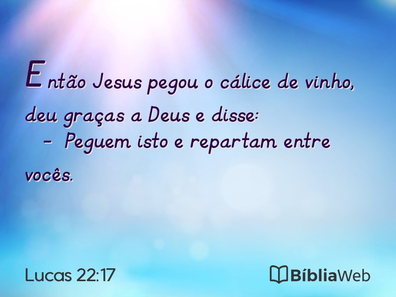 Lucas 22:17 em imagem para compartilhar