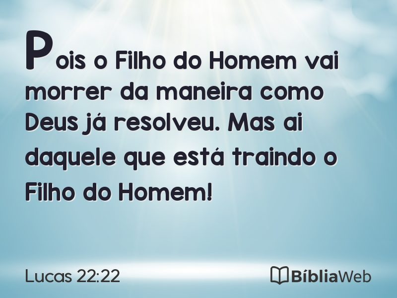 Lucas 22:22 em imagem para compartilhar