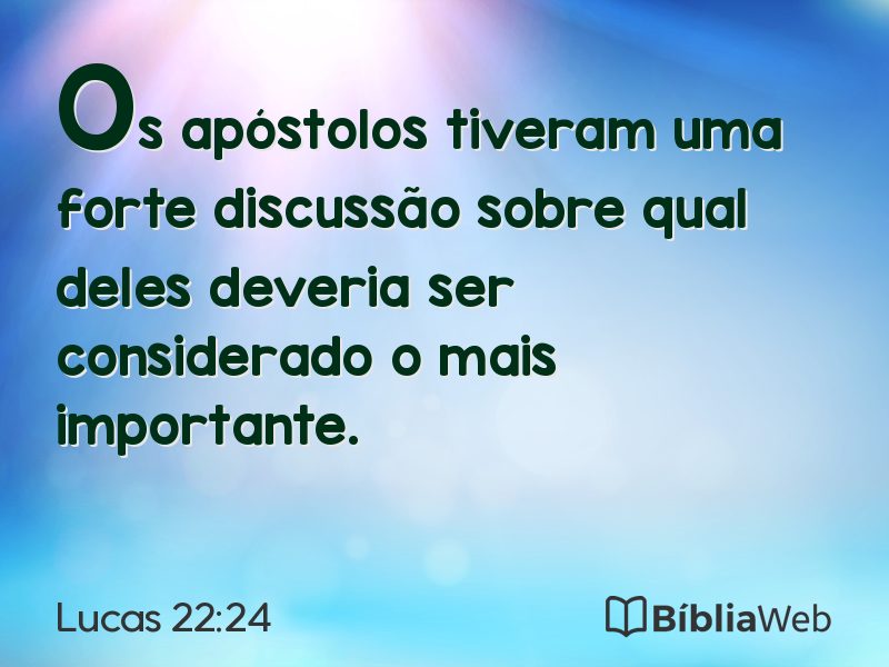 Lucas 22:24 em imagem para compartilhar