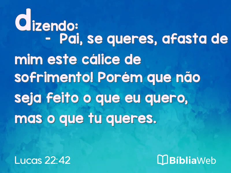Lucas 22:42 em imagem para compartilhar