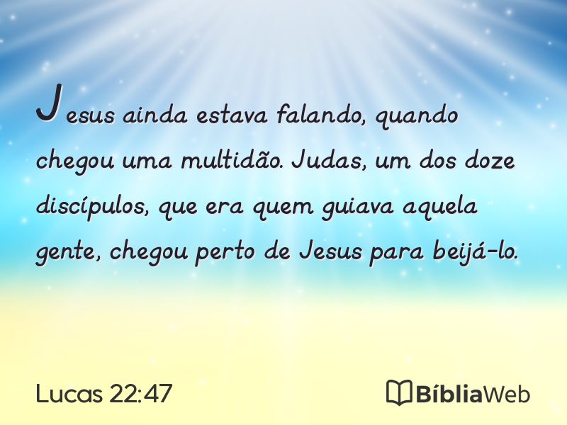 Lucas 22:47 em imagem para compartilhar