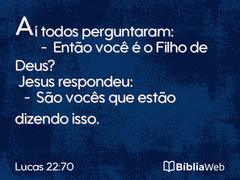 Lucas 22:70 em imagem para compartilhar