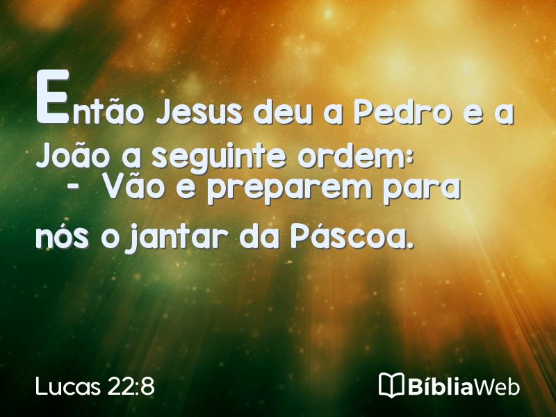 Lucas 22:8 em imagem para compartilhar