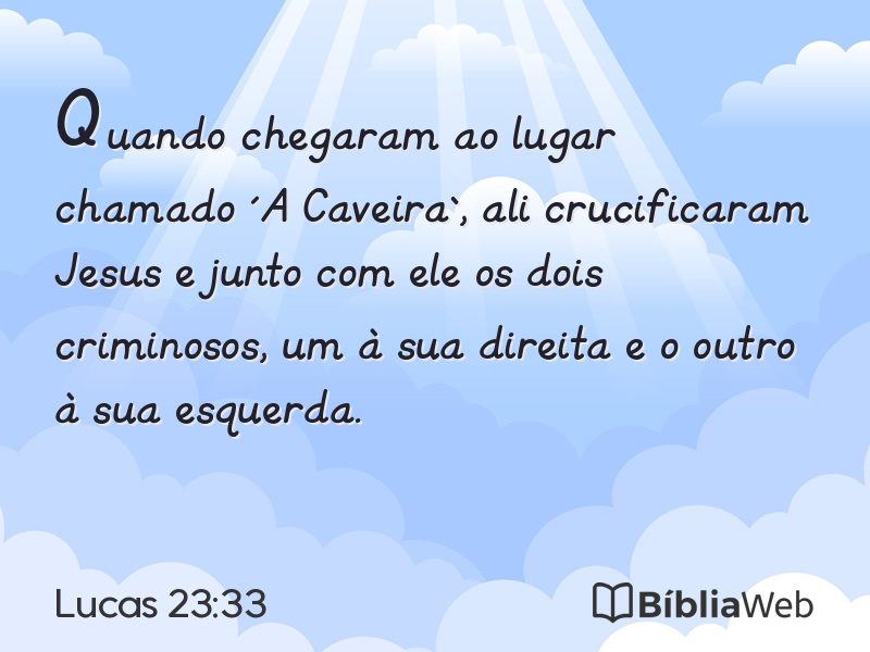 Lucas 23:33 em imagem para compartilhar