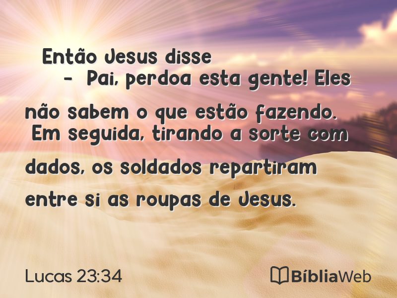 Lucas 23:34 em imagem para compartilhar