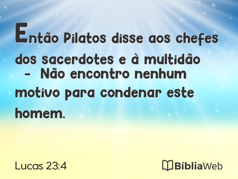 Lucas 23:4 em imagem para compartilhar