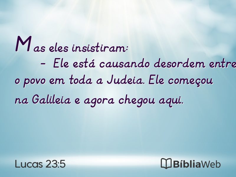 Lucas 23:5 em imagem para compartilhar