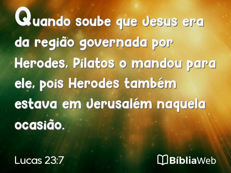 Lucas 23:7 em imagem para compartilhar