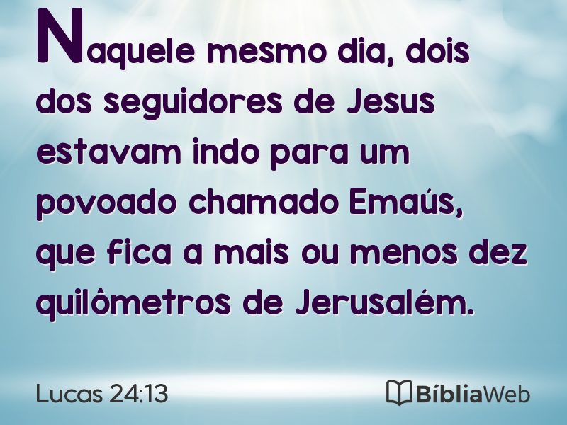 Lucas 24:13 em imagem para compartilhar