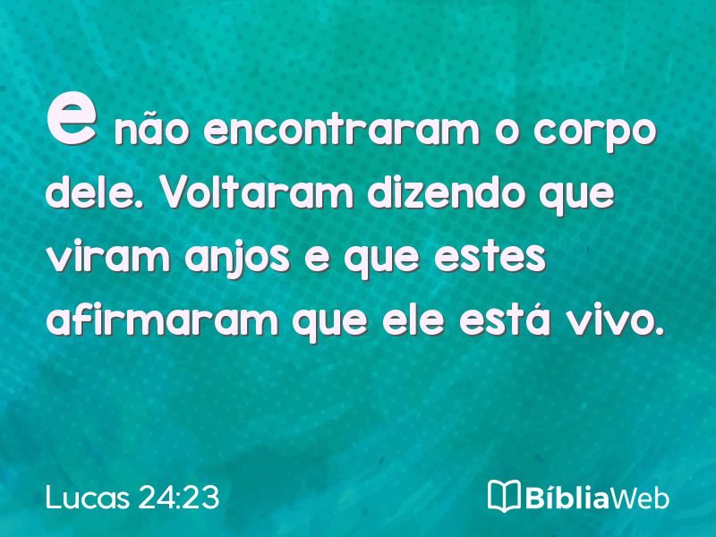 Lucas 24:23 em imagem para compartilhar