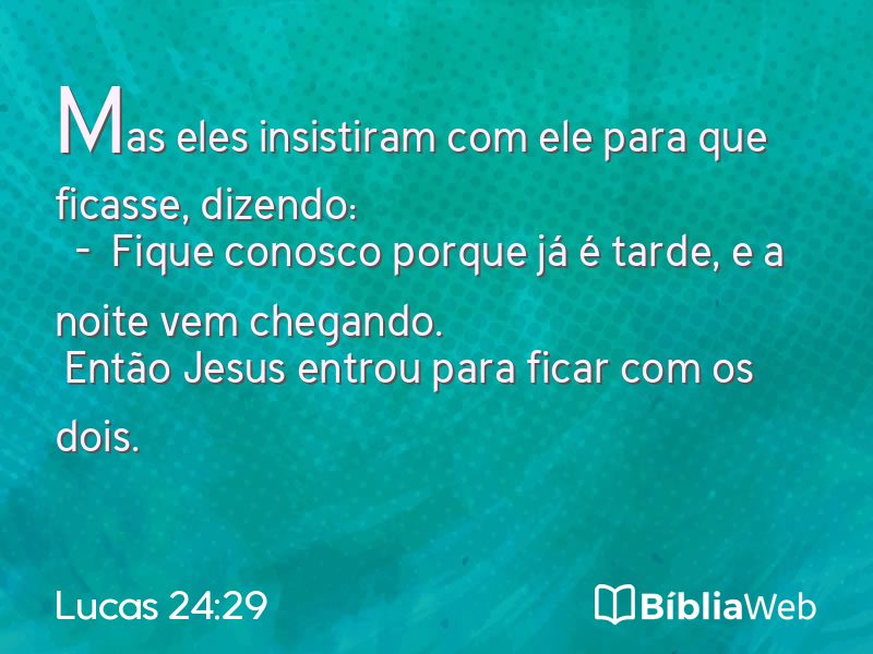 Lucas 24:29 em imagem para compartilhar