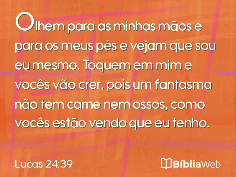 Lucas 24:39 em imagem para compartilhar