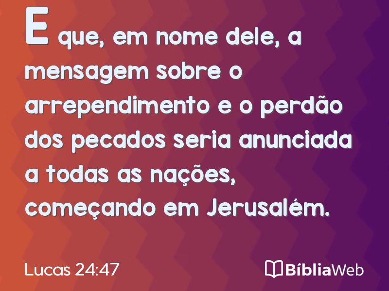 Lucas 24:47 em imagem para compartilhar