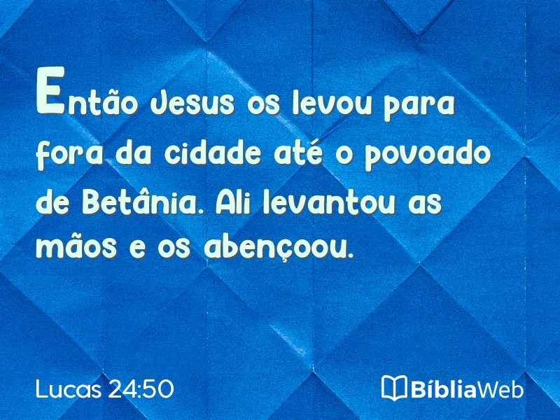 Lucas 24:50 em imagem para compartilhar