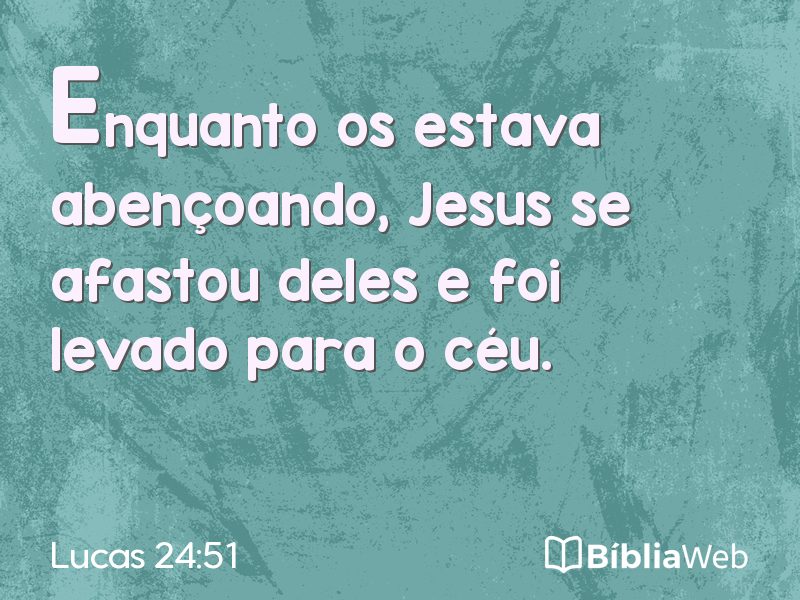Lucas 24:51 em imagem para compartilhar