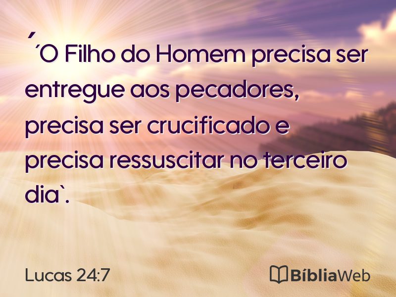 Lucas 24:7 em imagem para compartilhar